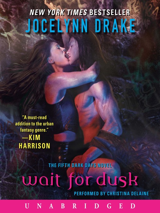 Title details for Wait for Dusk by Jocelynn Drake - Available
